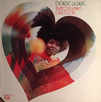 Album Denise LaSalle: Trapped By A Thing Called Love