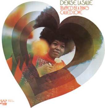 CD Denise LaSalle: Trapped By A Thing Called Love