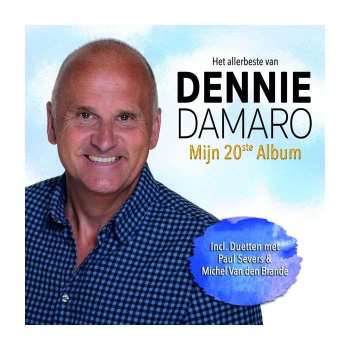 3CD Dennie Damaro: Mijn Twintigste Album: Het Allerbeste Van Dennie Damaro
