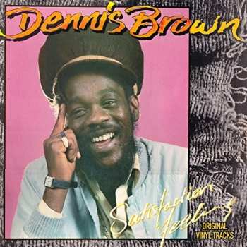 Album Dennis Brown: Satisfaction Feeling