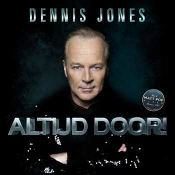 Album Dennis Jones: Altijd Door!