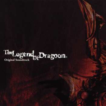 CD Dennis Martin: The Legend Of Dragoon (Original Soundtrack) = 「レジェンド・オブ・ドラグーン」 (オリジナル・サウンドトラック)