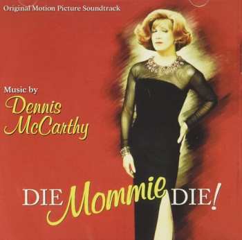 Album Dennis McCarthy: Die Mommy Die