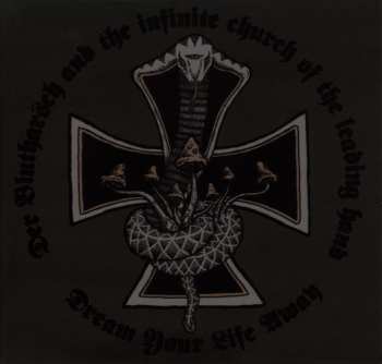 Album Der Blutharsch And The Infinite Church Of The Leading Hand: Dream Your Life Away