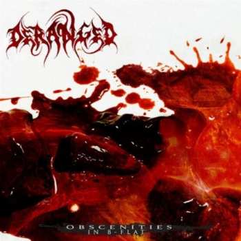 CD Deranged: Obscenities In B-Flat DIGI