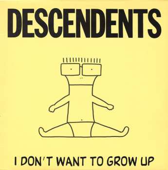 LP Descendents: I Don't Want To Grow Up