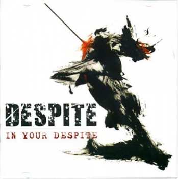 Album Despite: In Your Despite