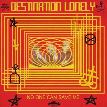 CD Destination Lonely: No One Can Save Me