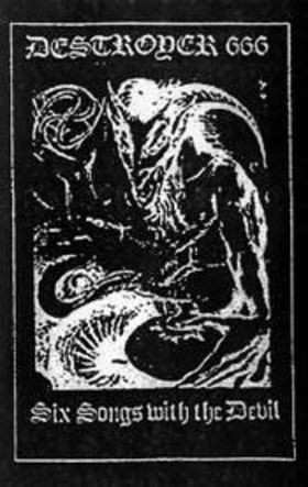 Album Deströyer 666: Six Songs With The Devil 
