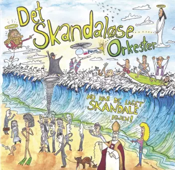 Det Skandaløse Orkester: No Har De Laget Skandale Igjen!