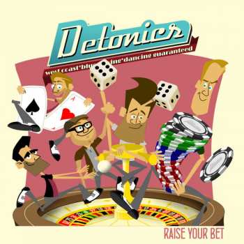 Album Detonics: Raise Your Bet