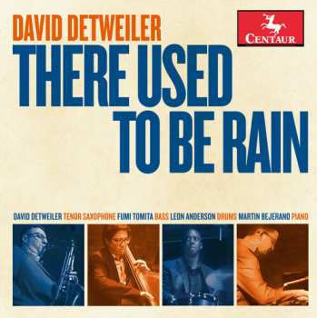 Album Detweiler,david / Tomita,fumi: There Used To Be Rain
