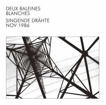 LP Deux Baleines Blanches: Singende Drähte