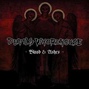 CD Devils Whorehouse: Blood & Ashes