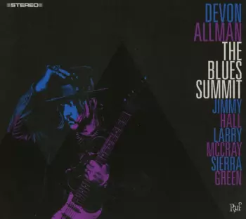 Devon Allman: The Blues Summit