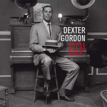 LP Dexter Gordon: Go! DLX | LTD
