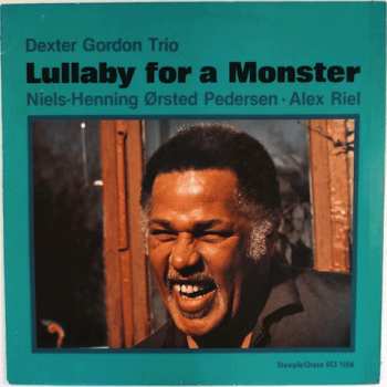 Album Dexter Gordon Trio: Lullaby For A Monster