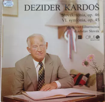 Slovakofónia, Op. 46 / VI. Symfónia, Op. 45