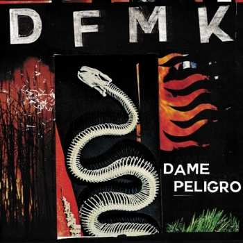 Album DFMK: Dame Peligro
