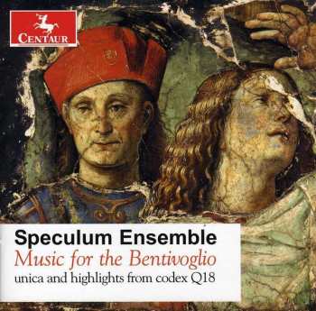 CD Di Cecco / Speculum Ensemble / Gentillini: Music For Bentivoglio