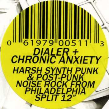 LP Dialer: Dialer / Chronic Anxiety Split CLR