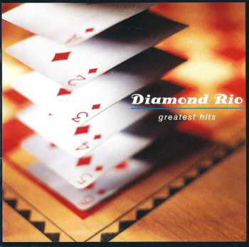 CD Diamond Rio: Greatest Hits