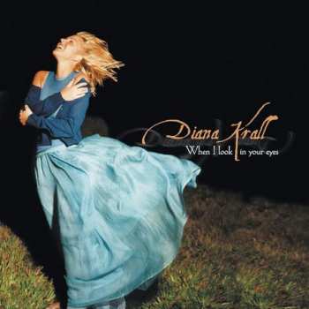 2LP Diana Krall: When I Look In Your Eyes