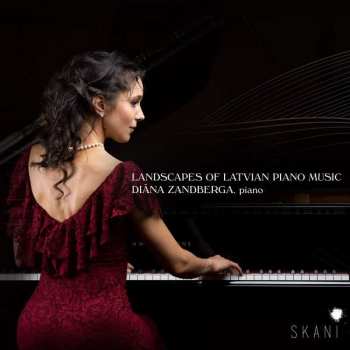 Album Diana Zandberga: Landscapes Of Latvian Piano Music