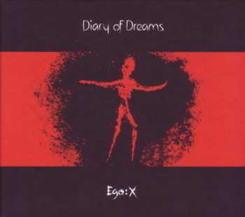 2CD/Set di cofanetti Diary Of Dreams: Ego:X LTD