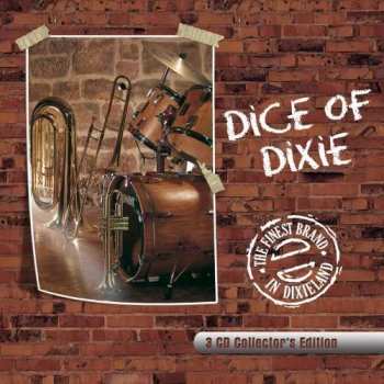 3CD Dice Of Dixie Crew: The Finest Brand In Dixieland - Collector's Edition