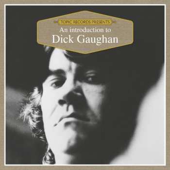 Album Dick Gaughan: An Introduction To Dick Gaughan