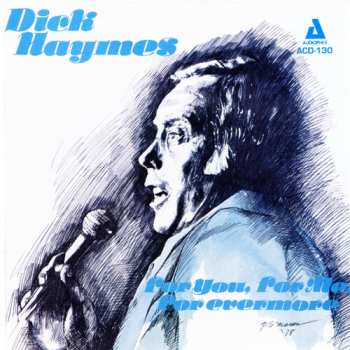 CD Dick Haymes: For You For Me For Evermore