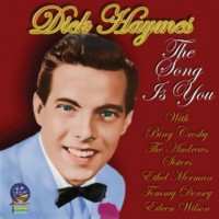 CD Dick Haymes: The Song Is You
