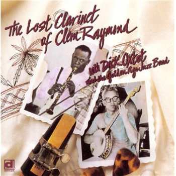 CD The Golden Age Jazz Band: The Lost Clarinet Of Clem Raymond