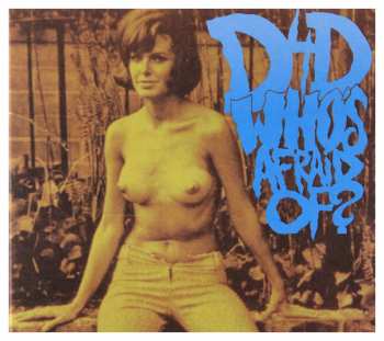 CD Dick4Dick: Who's Afraid Of?