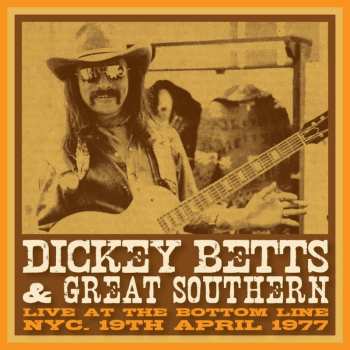 LP Dickey Betts & Great Southern: Live At The Bottom Line 1977 (yellow Vinyl)