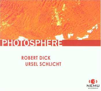 Album Dick,robert / Schlicht,ursel: Photosphere