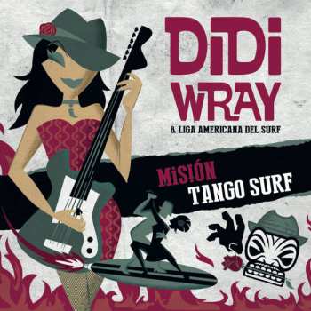 Album Didi Wray: Misiόn Tango Surf