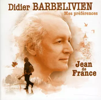Didier Barbelivien: Mes Préférences