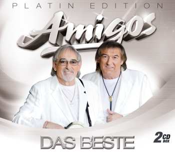 2CD Die Amigos: Das Beste - Platin Edition