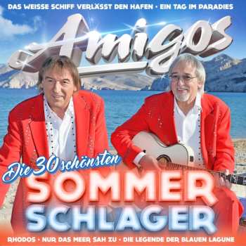 Album Die Amigos: Die 30 Schönsten Sommerschlager