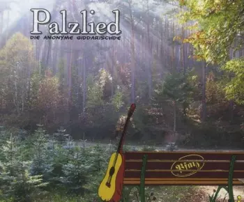 Die Anonyme Giddarischde: Palzlied