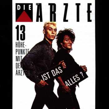 Album Die Ärzte: Ist Das Alles? - 13 Höhepunkte Mit Den Ärzten