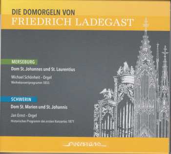 Album Die Domorgeln Von Ladegast / Various: Die Domorgeln Von Ladegast