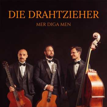 LP Die Drahtzieher: Mer Diga Men (180g)
