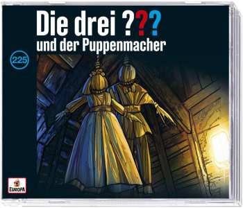 3CD André Marx: Die Drei ??? 225 - Und Der Puppenmacher