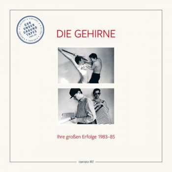 Album Die Gehirne: Ihre Großen Erfolge 1983-85