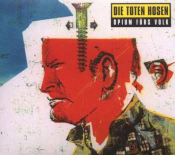 CD Die Toten Hosen: Opium Fürs Volk DIGI