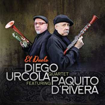 CD Diego Urcola: El Duelo Featuring Paquito D'rivera