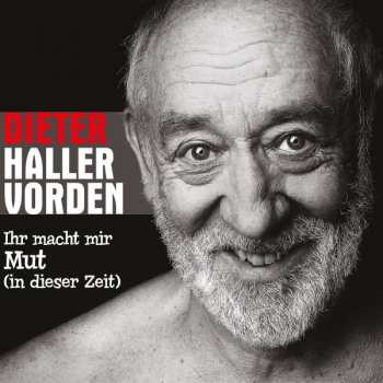 CD Dieter Hallervorden: Ihr Macht Mir Mut (In Dieser Zeit)